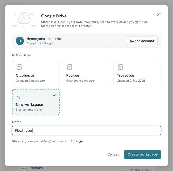 The Google Drive sheet. It shows the signed-in account with a button to switch, three workspaces already in that Drive with the time each last changed, and a card for a new workspace with its name filled in