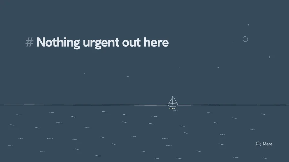 Wallpaper for a desktop: Open water under a wide sky: one horizon, a few ripples and a small sloop far off. Dark version, with the text "# Nothing urgent out here".